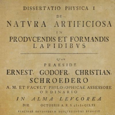 Dissertatio physica I de natura artificiosa in producendis et formandis lapidibus.